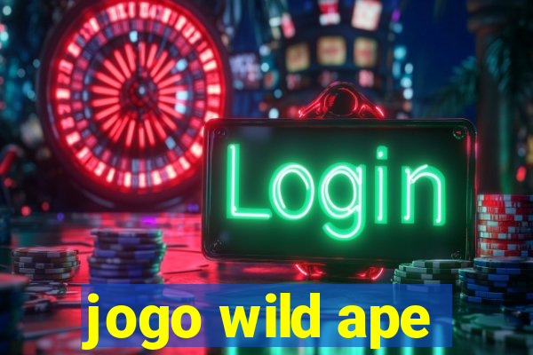 jogo wild ape